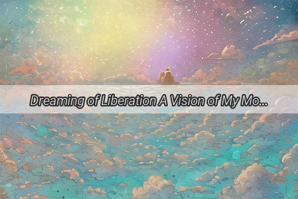 Dreaming of Liberation A Vision of My Motherlands Dawn in the Night Sky